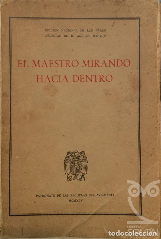 Libros: El maestro mirando hacia dentro - Andr&eacute;s Manj&oacute;n - Foto 1