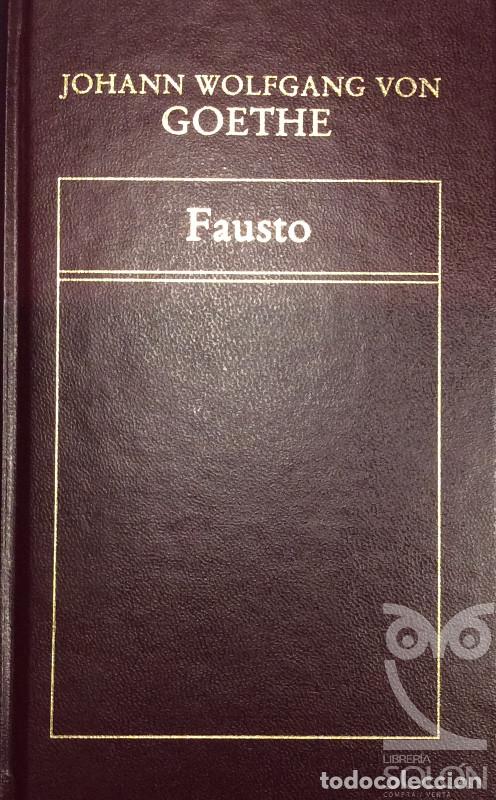 Libros: Fausto - Joham W. Goethe - Foto 1