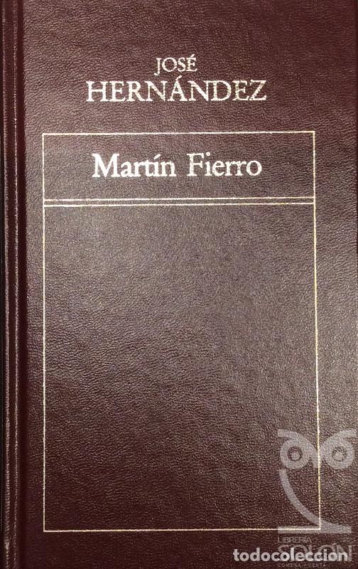 Libros: Mart&iacute;n Fierro - Jos&eacute; Hern&aacute;ndez - Foto 1