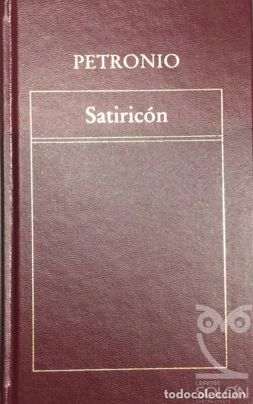Libros: Satiric&oacute;n - Cayo Petronio - Foto 1