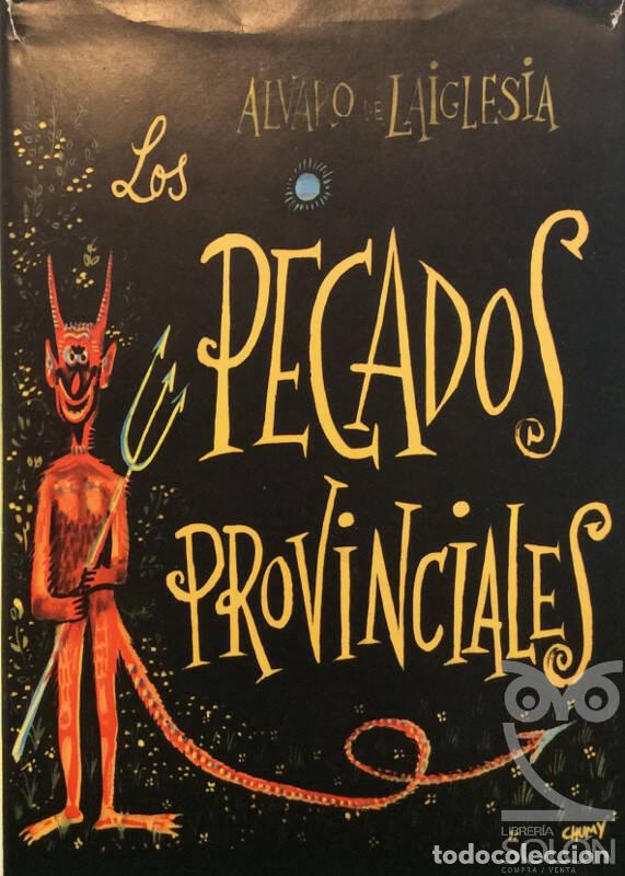 Libros: Los pecados provinciales - &Aacute;lvaro de Laiglesia - Foto 1
