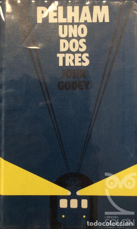 Libros: Pelham uno dos tres - John Godey - Foto 1