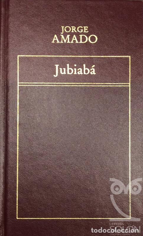 Libros: Jubiab&aacute; - Jorge Amado - Foto 1