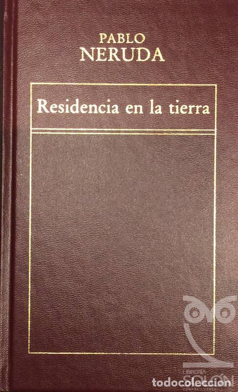 Libros: Residencia en la Tierra - Pablo Neruda - Foto 1