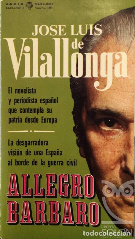 Libros: Allegro barbaro - Jos&eacute; Luis de Vilallonga - Foto 1