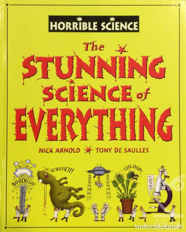 Libros: The Stunning Science Of Everything (Horrible Science) - Nick Arnold - Foto 1