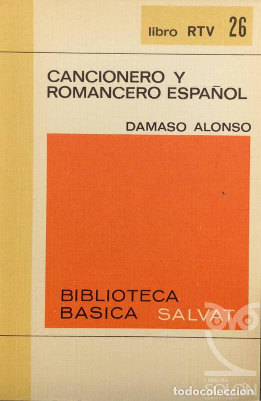 Libros: Cancionero y Romancero espa&ntilde;ol - D&aacute;maso Alonso - Foto 1