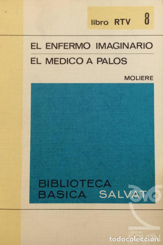 Libros: El enfermo imaginario / El m&eacute;dico a palos - Moliere - Foto 1