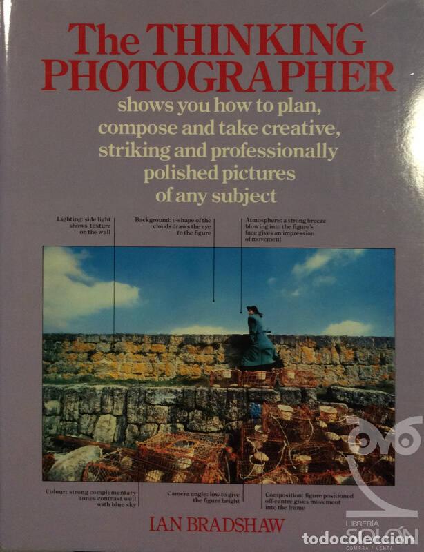 Libros: Thinking Photographer - Ian Bradshaw - Foto 1