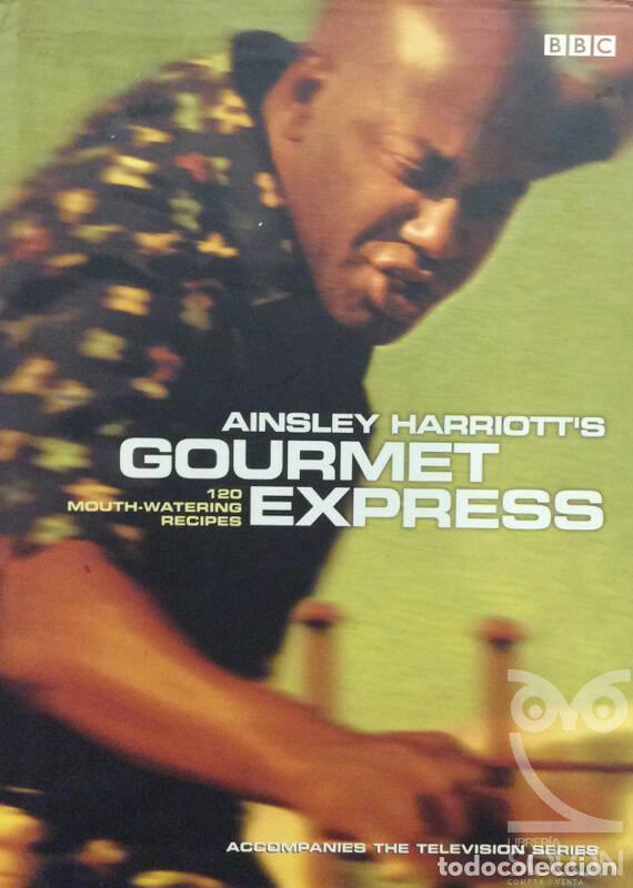 Libros: Ainsley Harriotts Gourmet Express - Ainsley Harriott - Foto 1
