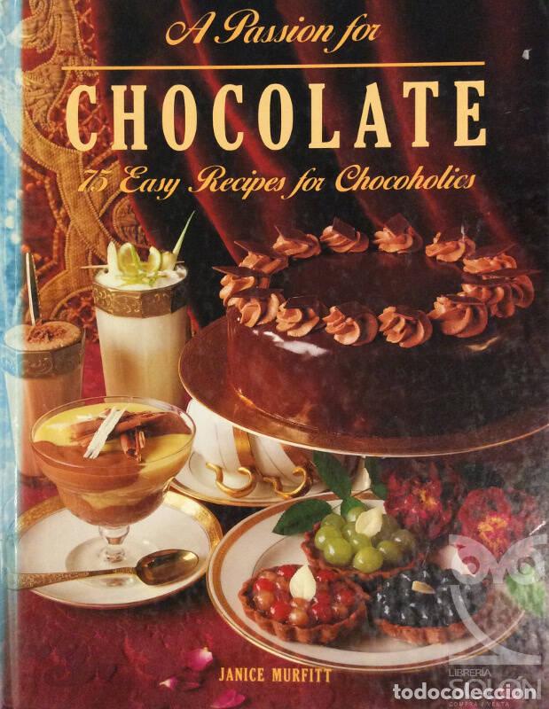Libros: A Passion For Chocolate - Janice Murfitt - Foto 1