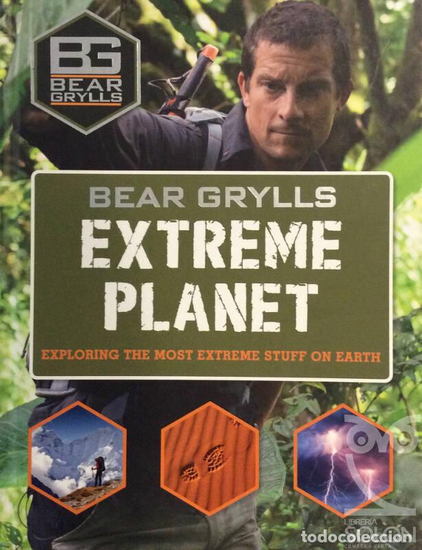 Libros: Bear Grylls Extreme Planet - Weldon Owen - Foto 1