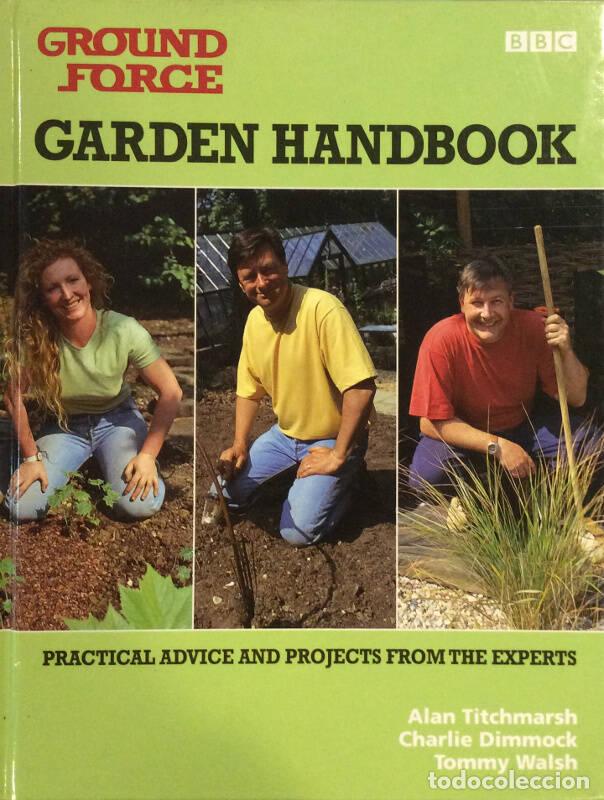 Libros: Ground Force: Garden Handbook: Practical Advice And Projects From The Experts - Alan Titchmarsh/Char - Foto 1