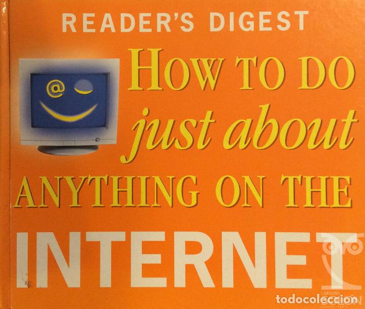 Libros: How To Do Just About Anything On The Internet - Readers Digest UK - Foto 1