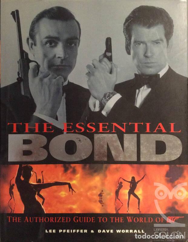 Libros: The Essential Bond - Lee Pfeiffer/Dave Worrall - Foto 1