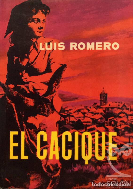 Libros: El cacique - Luis Romero - Foto 1