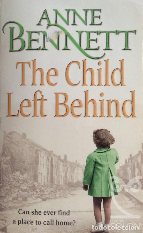 Libros: The Child Left Behind - Anne Bennett - Foto 1