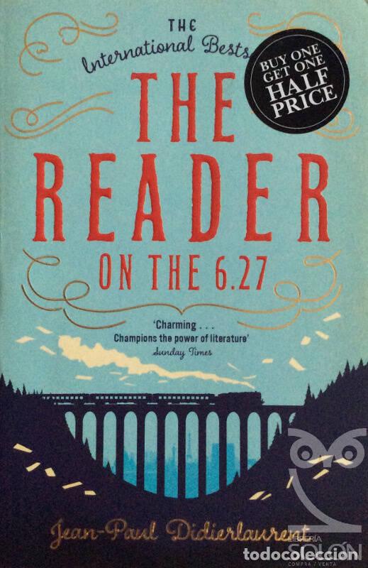 Libros: The Reader On The 6.27 - Jean-Paul Didierlaurent - Foto 1