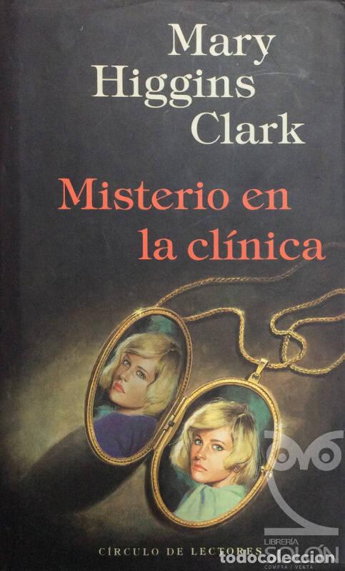 Libros: Misterio en la cl&iacute;nica - Mary Higgins Clark - Foto 1