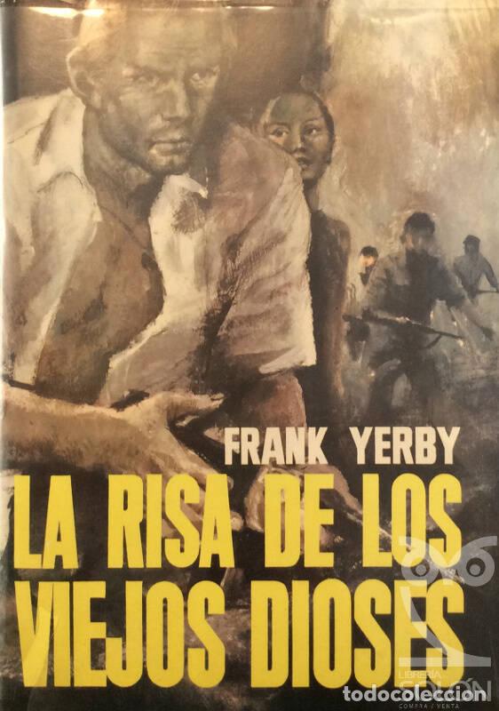 Libros: La risa de los viejos dioses - Frank Yerby - Foto 1