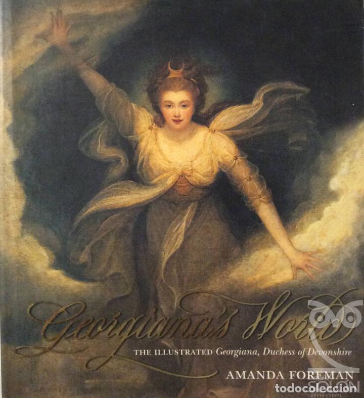 Libros: Georgianas World - Amanda Foreman - Foto 1