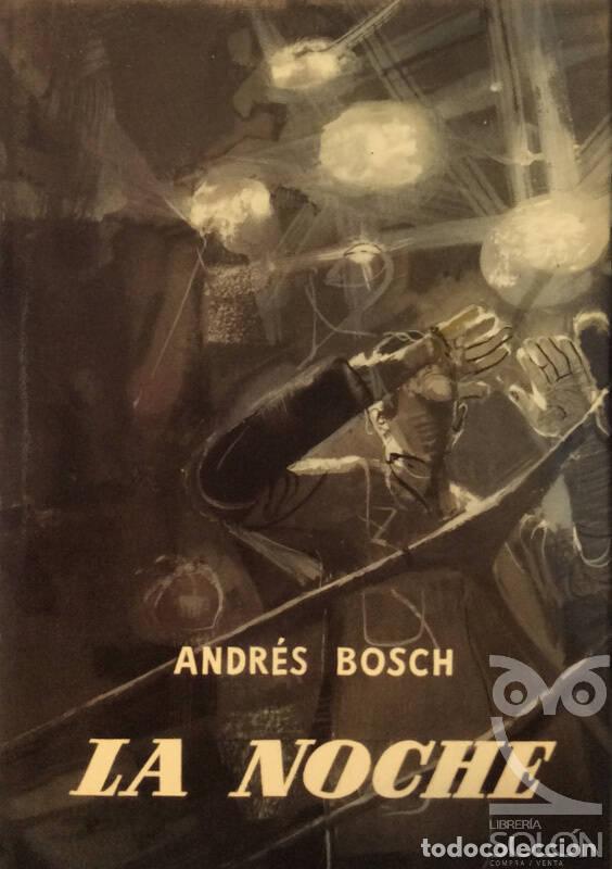 Libros: La noche - Andr&eacute;s Bosch - Foto 1