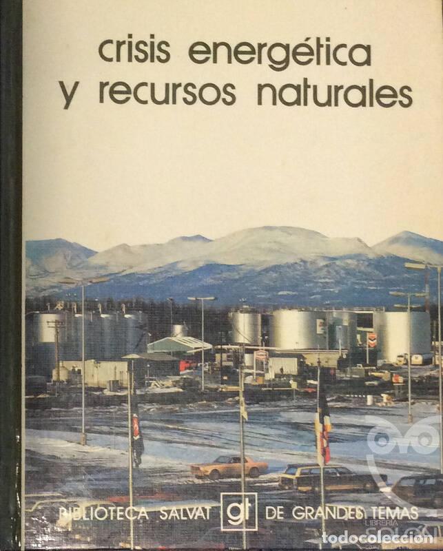 Libros: Crisis energ&eacute;tica y recursos naturales - Aa. Vv. - Foto 1