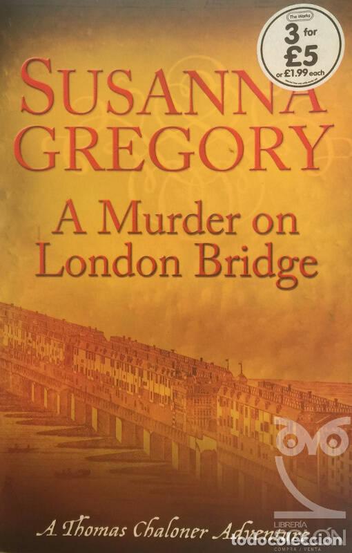 Libros: A Murder On London Bridge - Susanna Gregory - Foto 1
