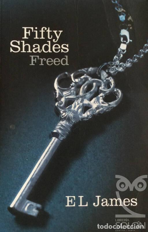 Libros: Fifty Shades Freed - E.L. James - Foto 1