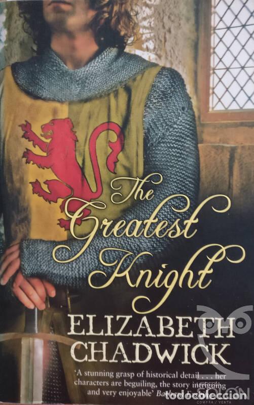 Libros: Greatest knight - Elizabeth Chadwick - Foto 1