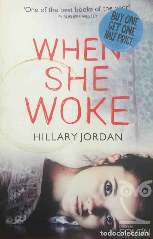 Libros: When She Woke - Hillary Jordan - Foto 1
