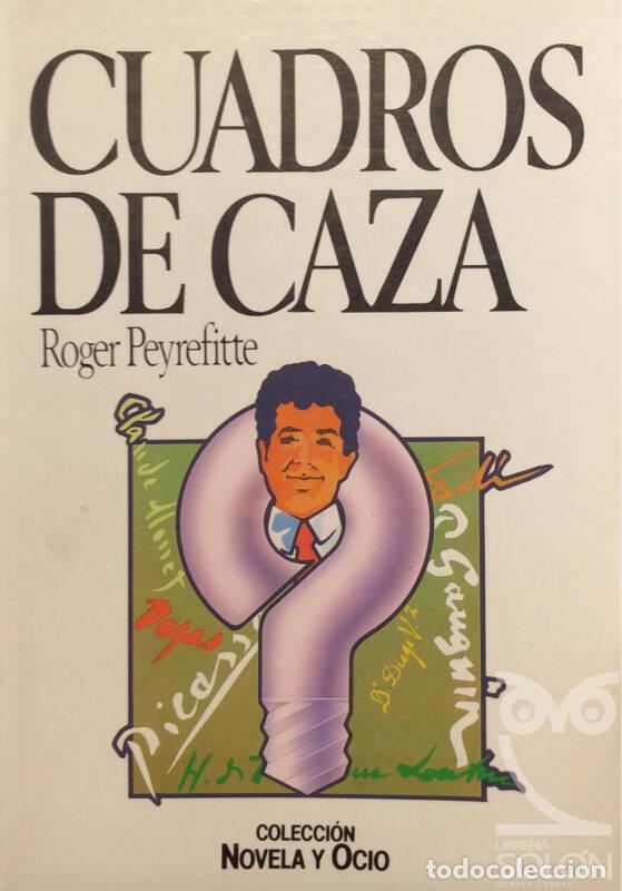 Libros: Cuadros de caza - Roger Peyrefitte - Foto 1