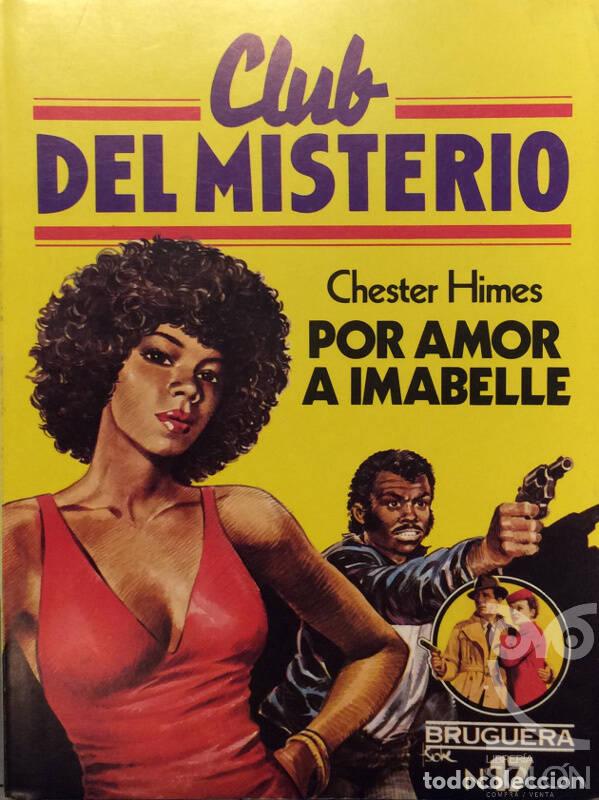 Libros: Por amor a Imabelle - Chester Himes - Foto 1