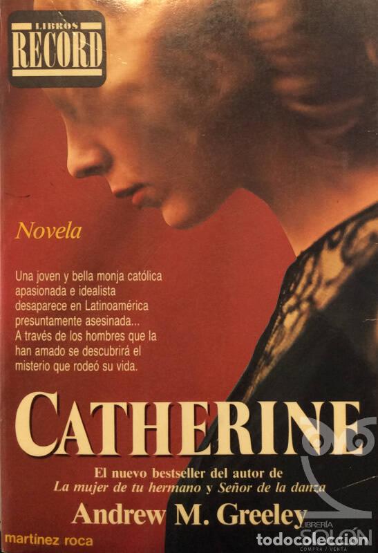 Libros: Catherine - Andrew M. Greeley - Foto 1