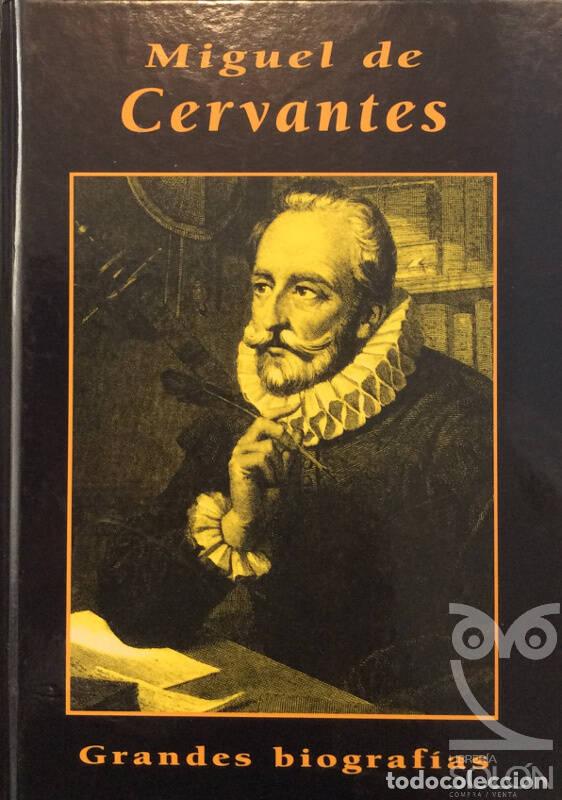 Libros: Miguel de Cervantes - Alberto Szpunberg - Foto 1