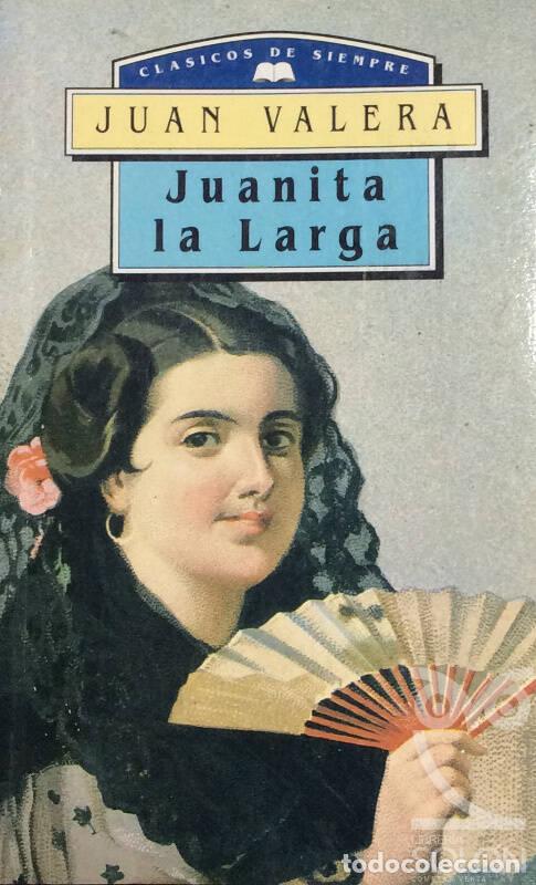 Libros: Juanita la larga - Juan Valera - Foto 1