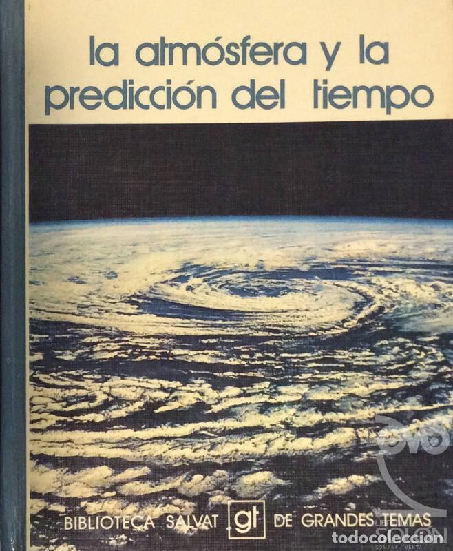 Libros: La atm&oacute;sfera y la predicci&oacute;n del tiempo - Aa. Vv. - Foto 1