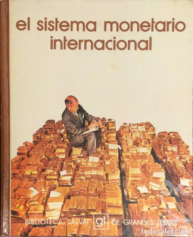 Libros: El sistema monetario internacional - Aa. Vv. - Foto 1
