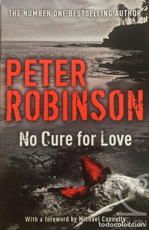Libros: No Cure For Love - Peter Robinson - Foto 1