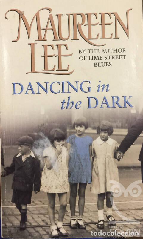 Libros: Dancing in the dark - Maureen Lee - Foto 1
