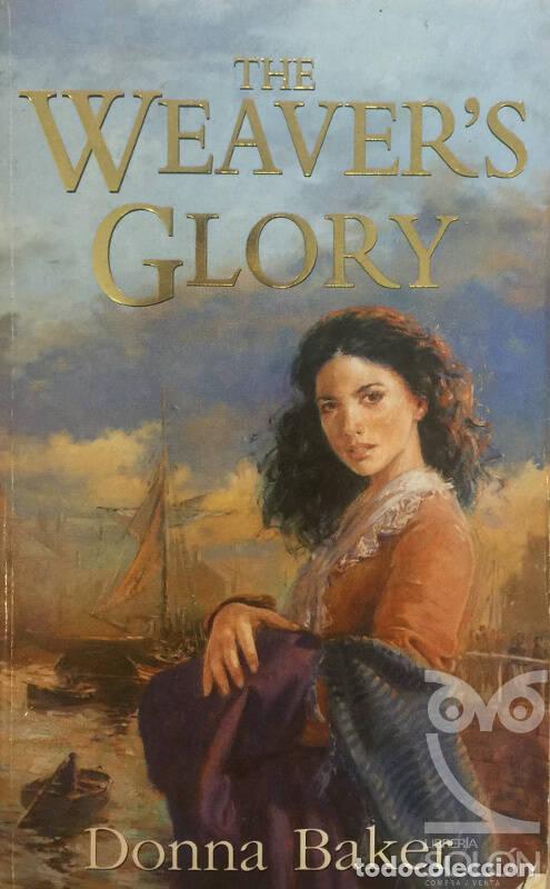 Libros: The Weavers Glory - Donna Baker - Foto 1