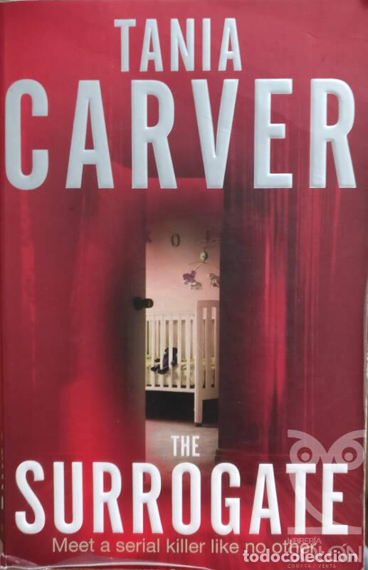 Libros: The surrogate - Tania Carver - Foto 1