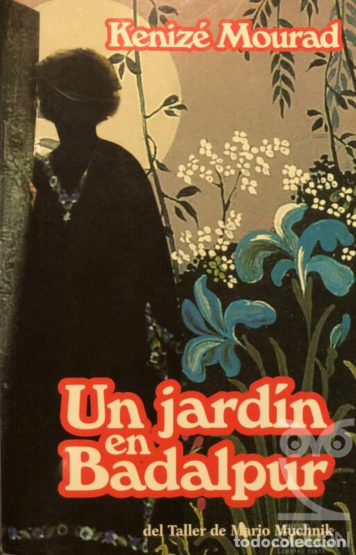 Libros: Un jard&iacute;n en Badalpur - Keniz&eacute; Mourad - Foto 1