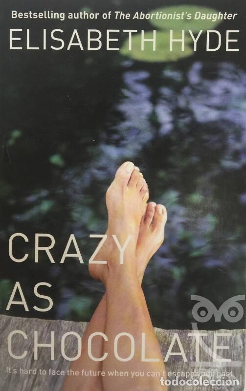 Libros: Crazy as chocolate - Elisabeth Hyde - Foto 1