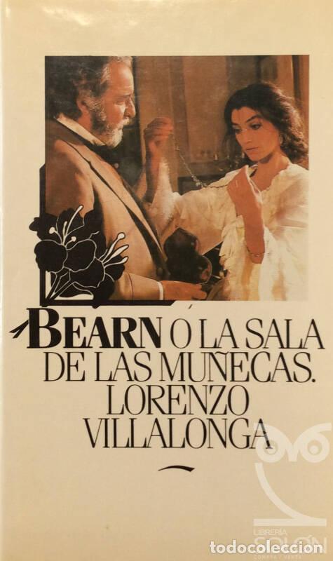 Libros: Bearn o la sala de las mu&ntilde;ecas - Lorenzo Villalonga - Foto 1