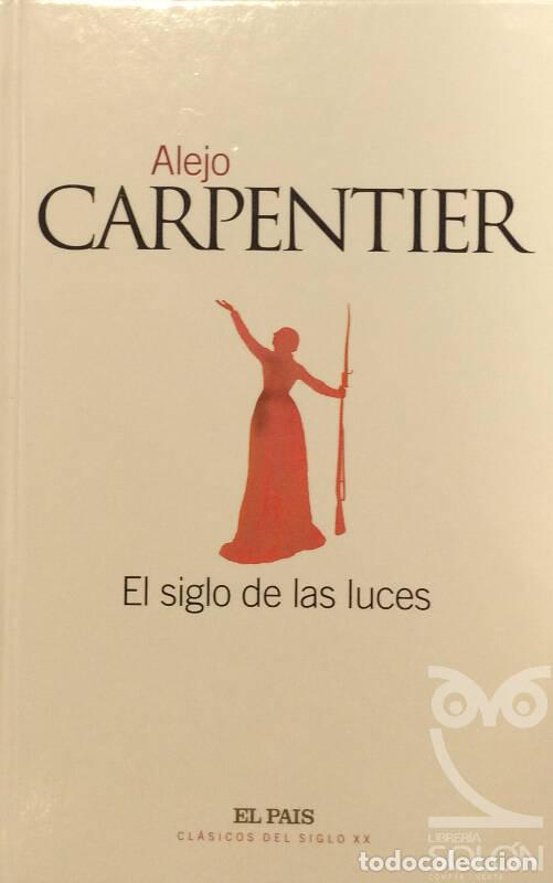 Libros: El siglo de las luces - Alejo Carpentier - Foto 1