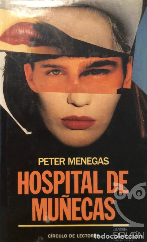 Libros: Hospital de mu&ntilde;ecas - Peter Menegas - Foto 1