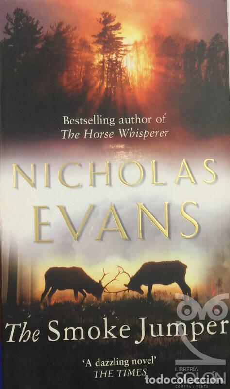Libros: The smoke jumper - Nicholas Evans - Foto 1
