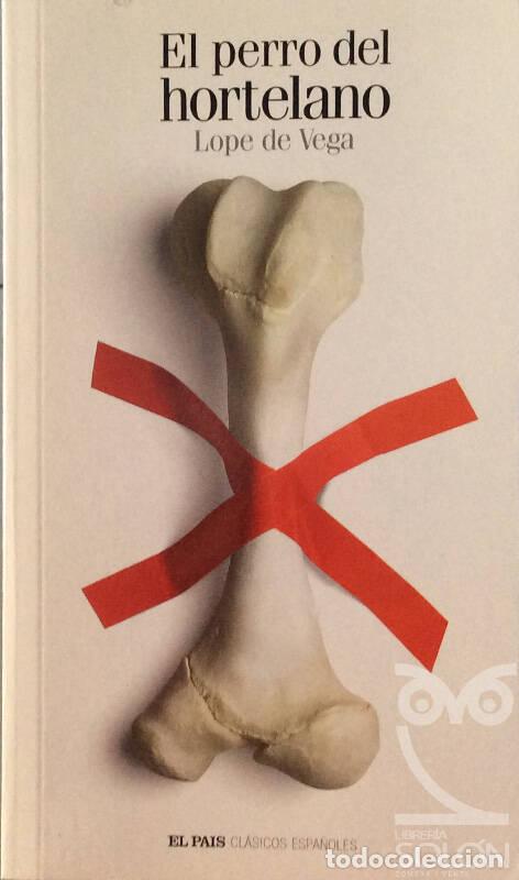 Libros: El perro del hortelano - F&eacute;lix Lope de Vega - Foto 1