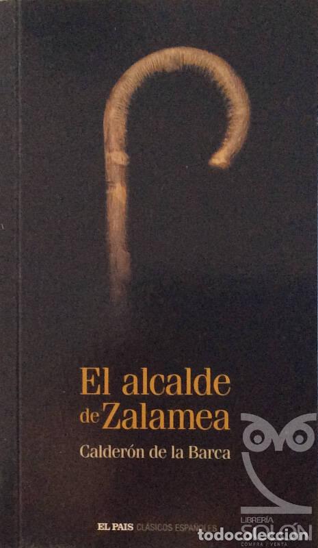Libros: El Alcalde de Zalamea - Pedro Calder&oacute;n de La Barca - Foto 1